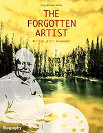 Télécharger le livre :  The Forgotten Artist William "Bill" Alexander