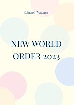 Télécharger le livre :  New World Order 2023
