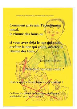 Télécharger le livre :  comment prévenir l'écoulement nasal, le rhume des foins ou si
