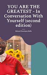 Télécharger le livre :  YOU ARE THE GREATEST - In Conversation With Yourself (second edition)
