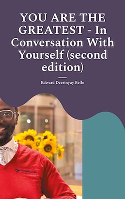 Télécharger le livre :  YOU ARE THE GREATEST - In Conversation With Yourself (second edition)