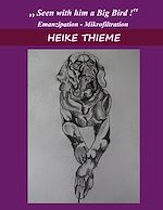 Télécharger le livre :  Seen with Him a Big Bird !