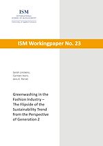 Télécharger le livre :  Greenwashing in the Fashion Industry - The Flipside of the Sustainability Trend from the Perspective of Generation Z