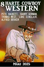Download this eBook 8 Harte Cowboy Western März 2024