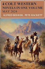 Download this eBook 4 Colt Western Novels In One Volume May 2024