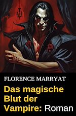 Download this eBook Das magische Blut der Vampire: Roman