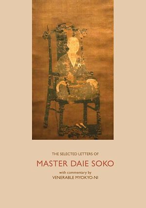 Téléchargez le livre :  The Selected Letters of Master Daie Soko