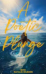 Télécharger le livre :  A Poetic Plunge