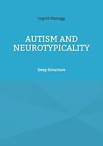 Télécharger le livre :  Autism and Neurotypicality