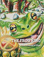 Download this eBook The Frog King and the children of Frya