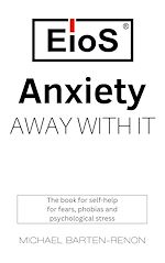 Télécharger le livre :  Anxiety? Away with it!