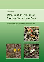 Télécharger le livre :  Catalog of Vascular Plants of Arequipa, Peru