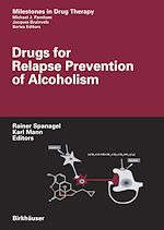Télécharger le livre :  Drugs for Relapse Prevention of Alcoholism