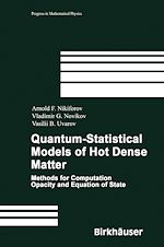 Télécharger le livre :  Quantum-Statistical Models of Hot Dense Matter