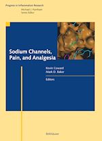 Télécharger le livre :  Sodium Channels, Pain, and Analgesia