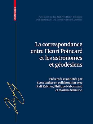 Téléchargez le livre :  La correspondance entre Henri Poincaré, les astronomes, et les géodésiens