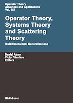 Download this eBook Operator Theory, Systems Theory and Scattering Theory: Multidimensional Generalizations