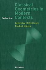 Télécharger le livre :  Classical Geometries in Modern Contexts