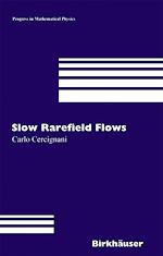 Télécharger le livre :  Slow Rarefied Flows