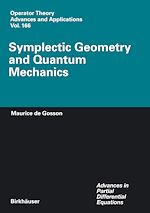 Download this eBook Symplectic Geometry and Quantum Mechanics