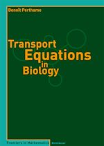 Télécharger le livre :  Transport Equations in Biology