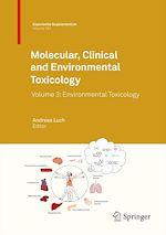 Télécharger le livre :  Molecular, Clinical and Environmental Toxicology