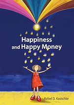 Télécharger le livre :  Happiness and Happy Money