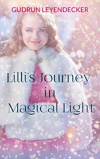Téléchargez le livre :  Lilli's Journey in Magical Light