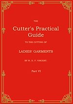 Télécharger le livre :  The Cutter's Practical Guide, Part 6
