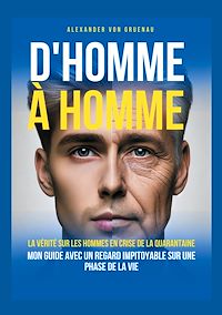 Téléchargez le livre :  D'homme à homme