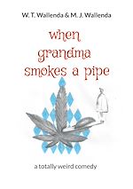 Download this eBook when grandma smokes a pipe