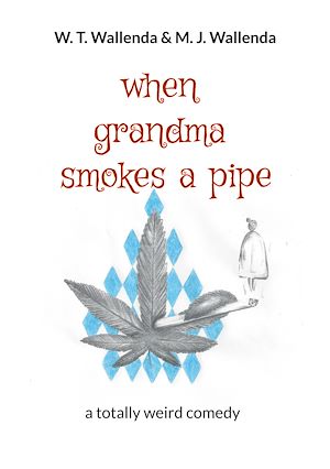 Download the eBook: when grandma smokes a pipe