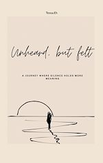 Télécharger le livre :  Unheard, But felt