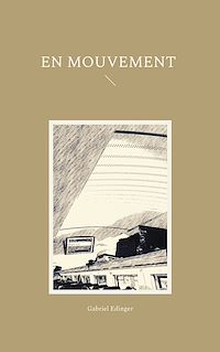 Téléchargez le livre :  En mouvement