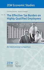 Download this eBook The Effective Tax Burden on Highly Qualified Employees