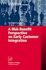 Download this eBook A Risk-Benefit Perspective on Early Customer Integration