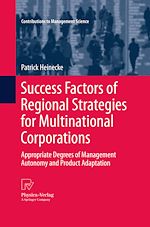 Download this eBook Success Factors of Regional Strategies for Multinational Corporations