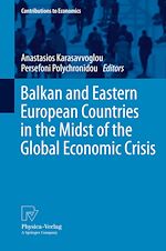 Télécharger le livre :  Balkan and Eastern European Countries in the Midst of the Global Economic Crisis