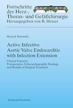 Télécharger le livre :  Active Infective Aortic Valve Endocarditis with Infection Extension