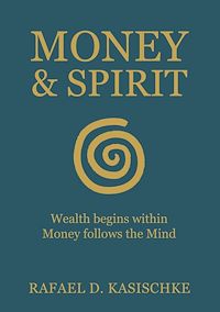 Téléchargez le livre :  Money & Spirit