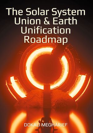 Download the eBook: The Solar System Union & Earth Unification Roadmap