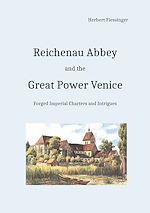 Télécharger le livre :  Reichenau Abbey and the Great Power Venice