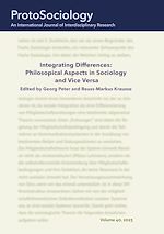 Télécharger le livre :  Integrating Differences: Philosopical Aspects in Sociology and Vice Versa