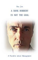 Télécharger le livre :  A Bank robbery is not the Goal
