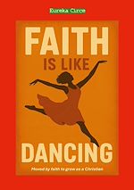 Télécharger le livre :  Faith is like Dancing