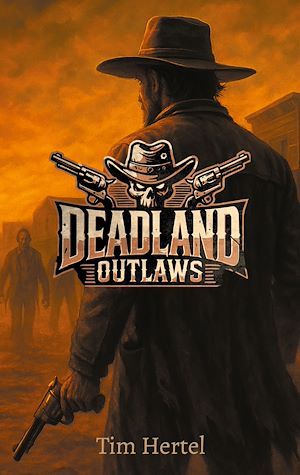Download the eBook: Deadland Outlaws
