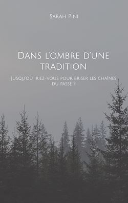 Télécharger le livre :  Dans l'ombre d'une tradition