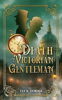 Téléchargez le livre :  Death of a Victorian Gentleman
