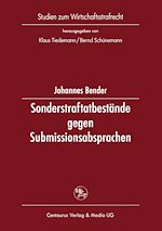 Télécharger le livre :  Sonderstraftatbestände gegen Submissionsabsprachen