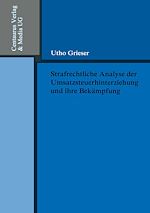 Download this eBook Strafrechtliche Analyse der Umsatzsteuerhinterziehung und ihre Bekämpfung